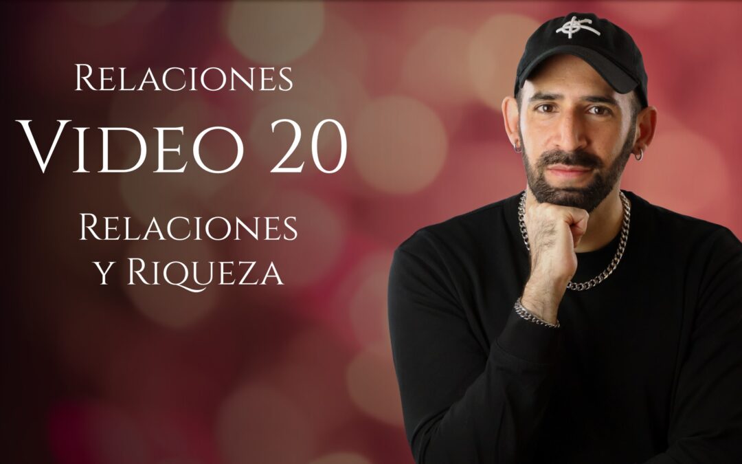 Relaciones y Riqueza