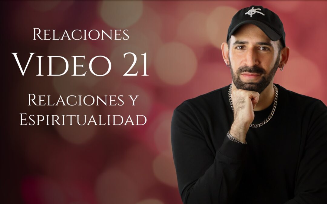 Relaciones y Espiritualidad